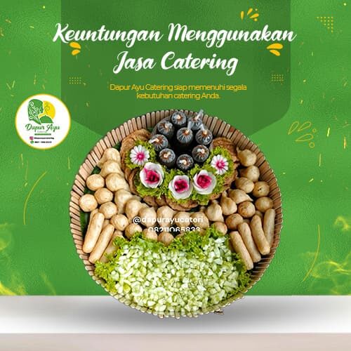 Keuntungan-Menggunakan-Jasa-Catering